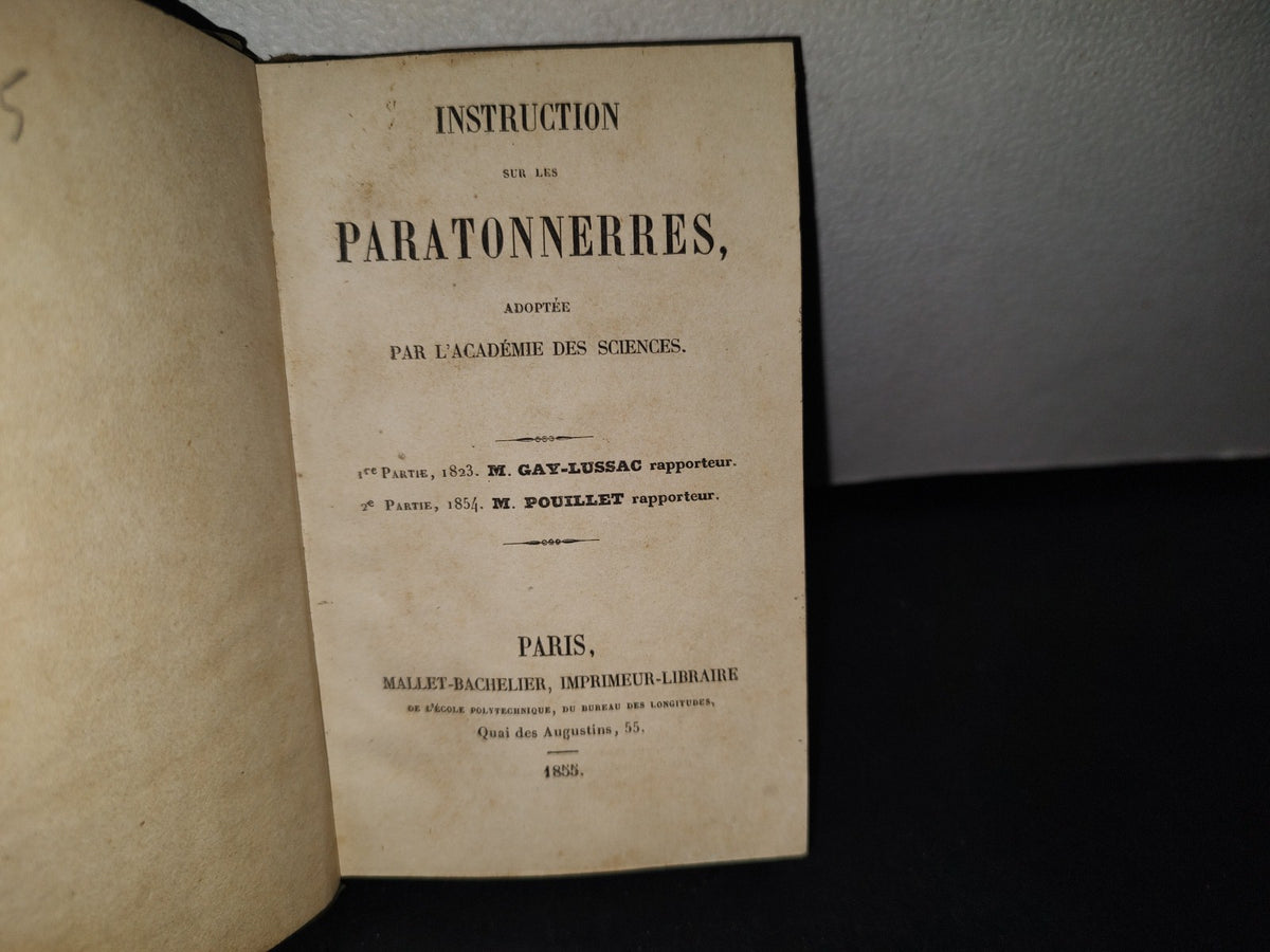 74- Instruction Sur Les Paratonnerres. Adoptée Par L'Académie De Sciencies - 1855