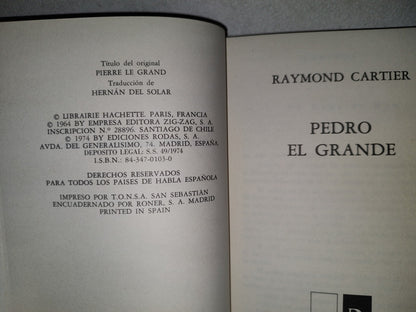 201- Pedro El Grande - Raymond Cartier - Ediciones Rodas, S. A., 1974