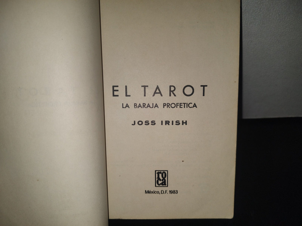 132- Tarot. La Baraja Profética - Joss Irish - 1983