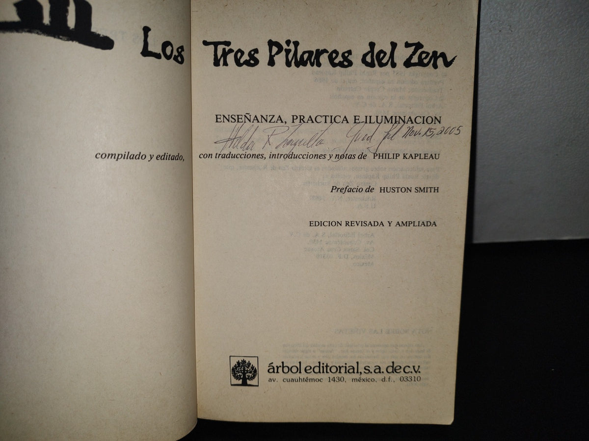 83- Los Tres Pilares Del Zen. Enseñanza, Práctica E Iluminación - Roshi Philip Kapleau - 1985