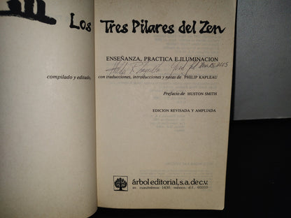 83- Los Tres Pilares Del Zen. Enseñanza, Práctica E Iluminación - Roshi Philip Kapleau - 1985