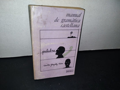 75- Manual De Gramática Castellana - Carlos González Peña