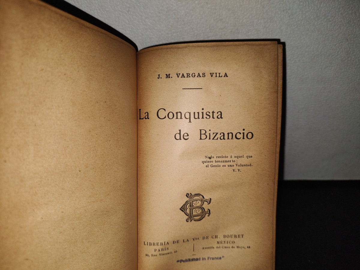 63- La Conquista De Bizancio - J. M. Vargas Vila - 1919