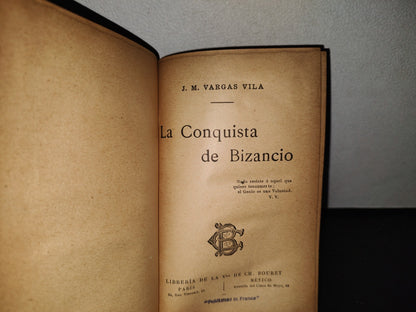 63- La Conquista De Bizancio - J. M. Vargas Vila - 1919