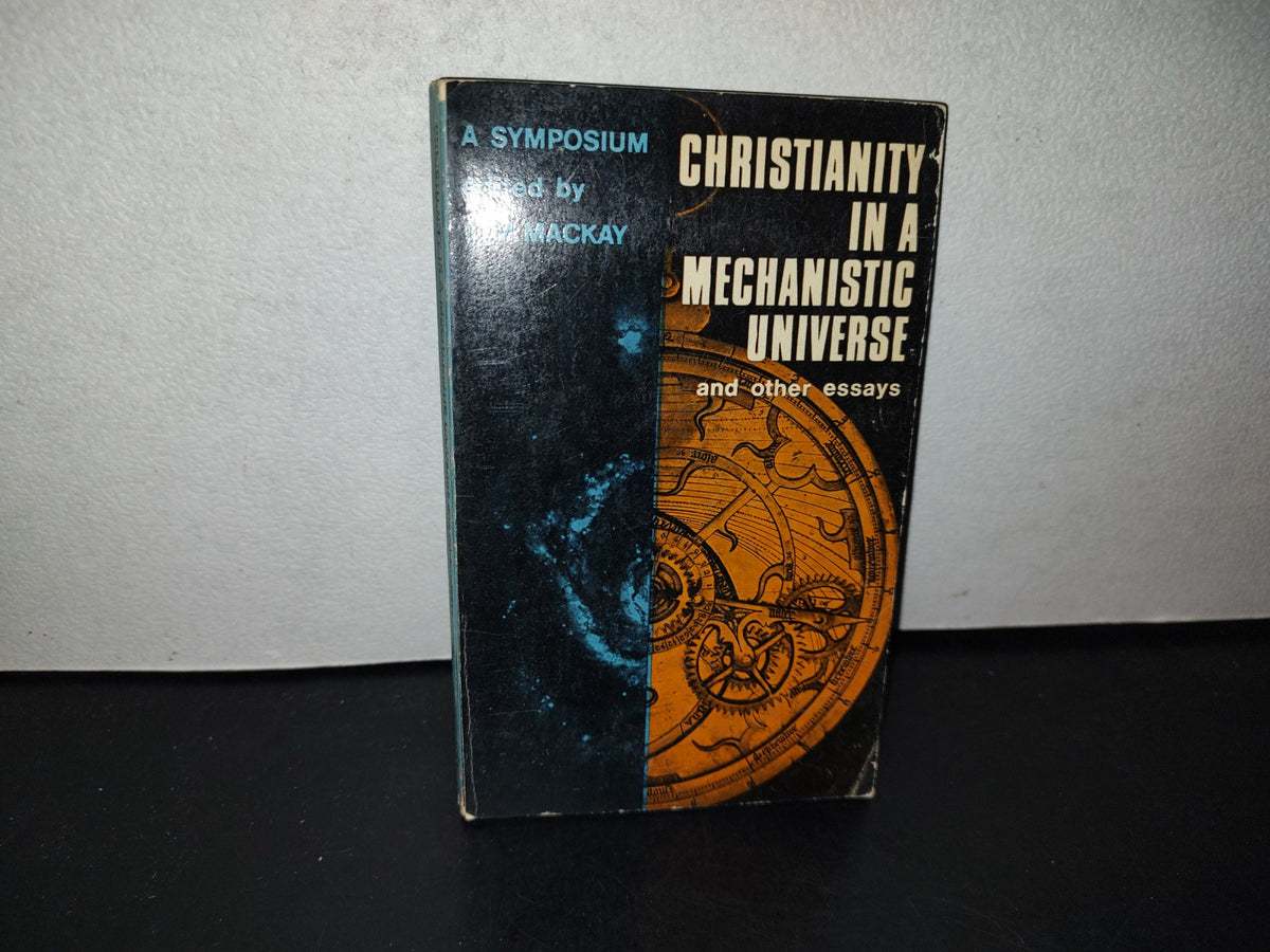 153- Christianity In A Mechanistic Universe And Other Essays - Donald M. Mackay - 1966
