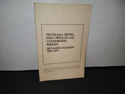 84- Panfleto De La Uag. Programa Dental Para Niños En Las Comunidades Rurales - 70'S
