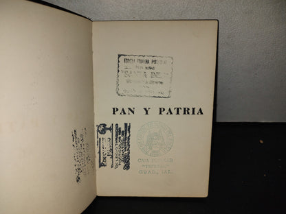 199- Pan Y Patria - Florencio Euguia Villaseñor - México 1964