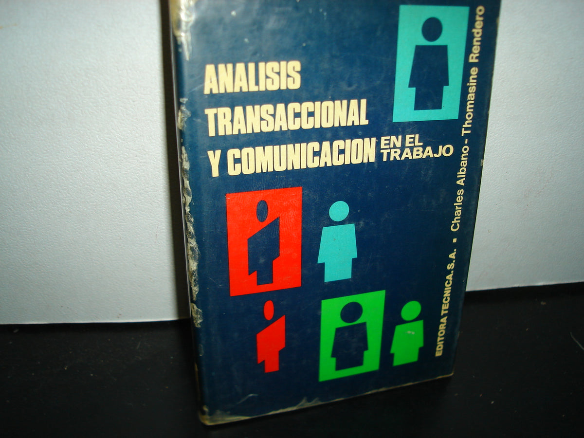 23- Análisis Transaccional Y Comunicación En El Trabajo - Charles Albano