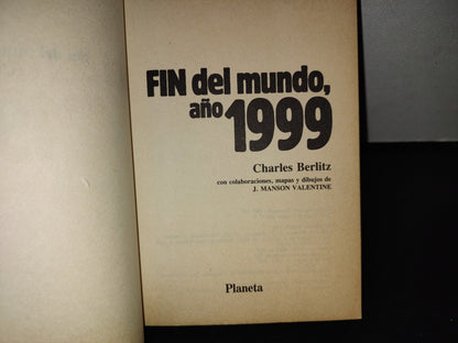 124- Fin Del Mundo, Año 1999 - Charles Berlitz - 1981