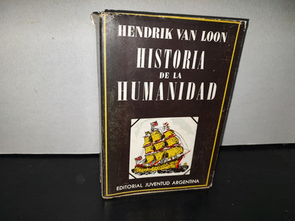96- Historia De La Humanidad - Hendrik Van Loon - Editorial Juventud Argentina - 1944