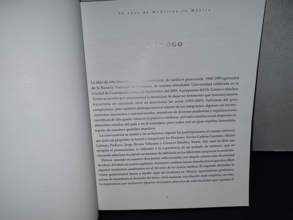 139- 50 Años De Medicina En México. Generación 1948-1953. Escuela Nacional De Medicina, UNAM - Primera Edición 2004