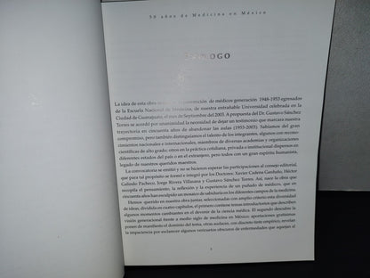 139- 50 Años De Medicina En México. Generación 1948-1953. Escuela Nacional De Medicina, UNAM - Primera Edición 2004