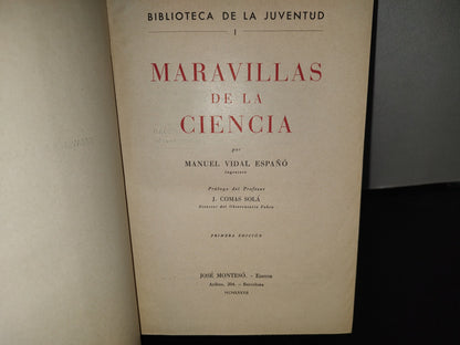 98- Maravillas De La Ciencia - Manuel Vidal Españó - Biblioteca De La Juventud - 1937