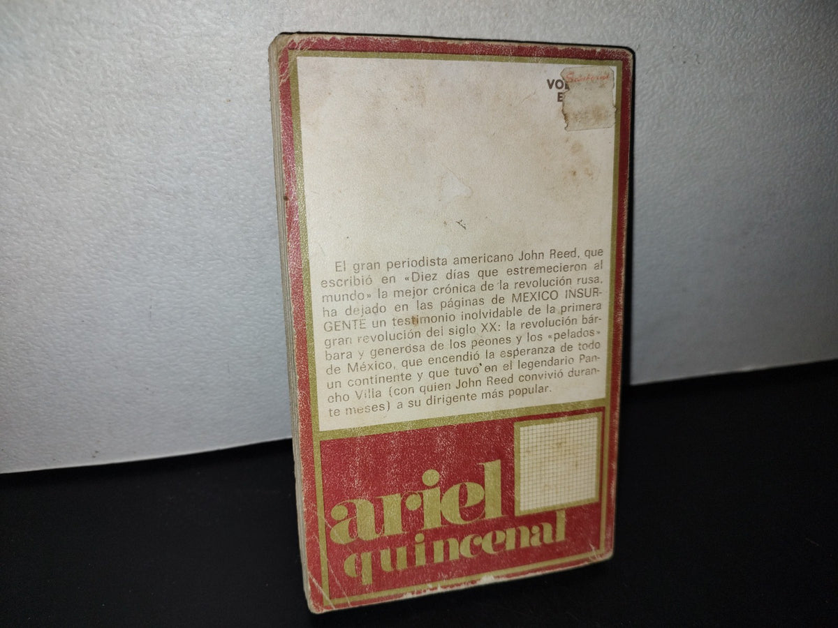 78- México Insurgente - John Reed - Editorial Ariel, 1970