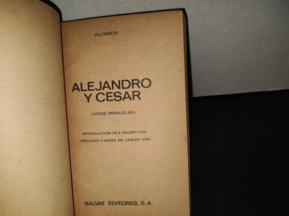 202- Alejandro Y César - Plutarco - Biblioteca Básica Salvat 53 - 1971