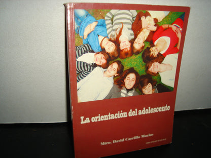 18- La Orientación Del Adolescente - David Carrillo Macías