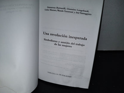 57- Mujeres. Una Revolución Inesperada - Annarosa Buttarelli