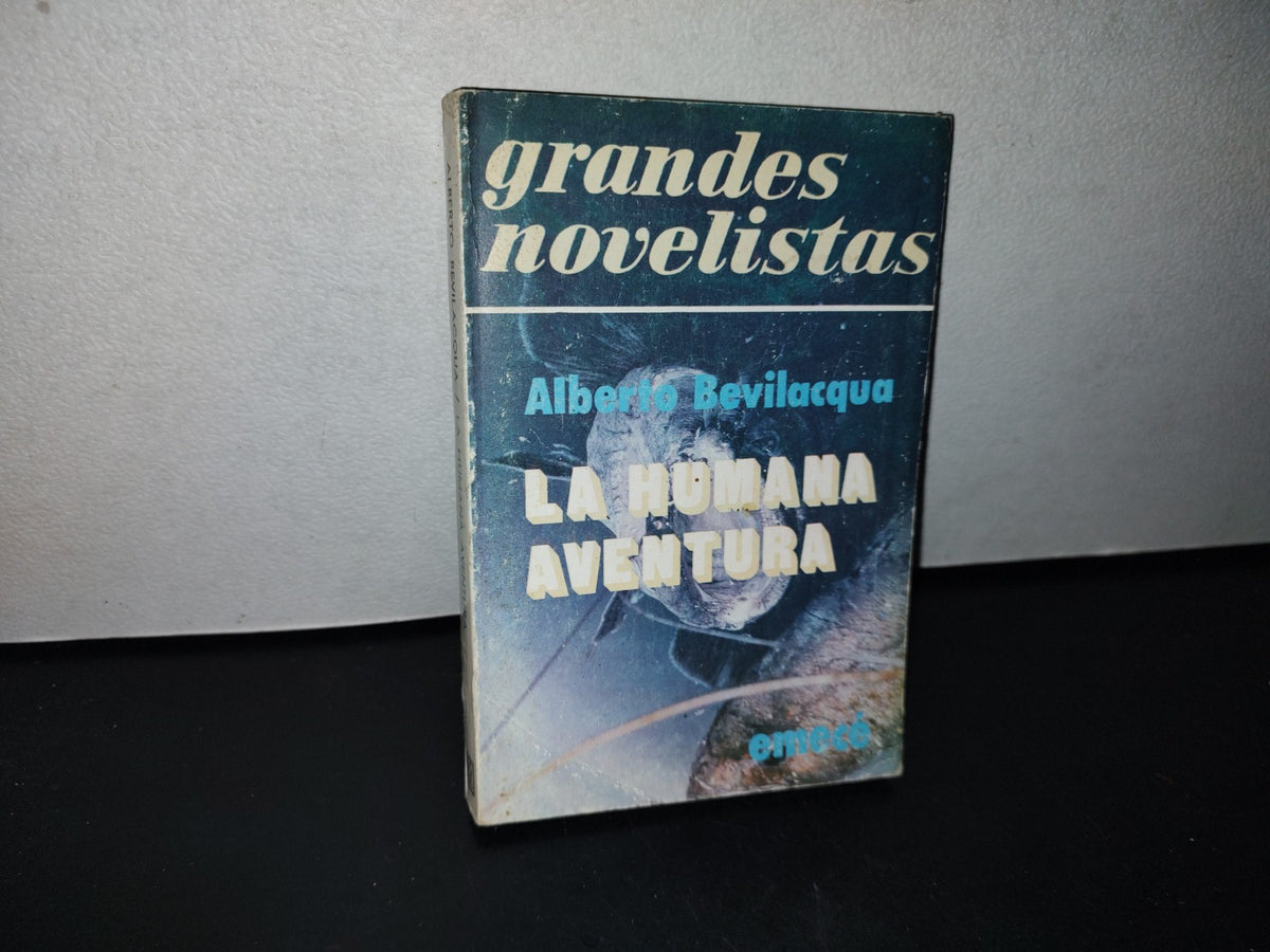78- Grandes Novelistas. La Humana Aventura