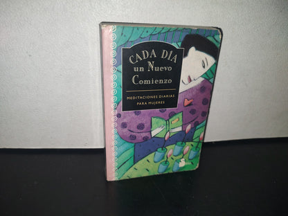 114- Cada Día Un Nuevo Comienzo. Meditaciones Diarias Para Mujeres - Editorial Sirio 1991