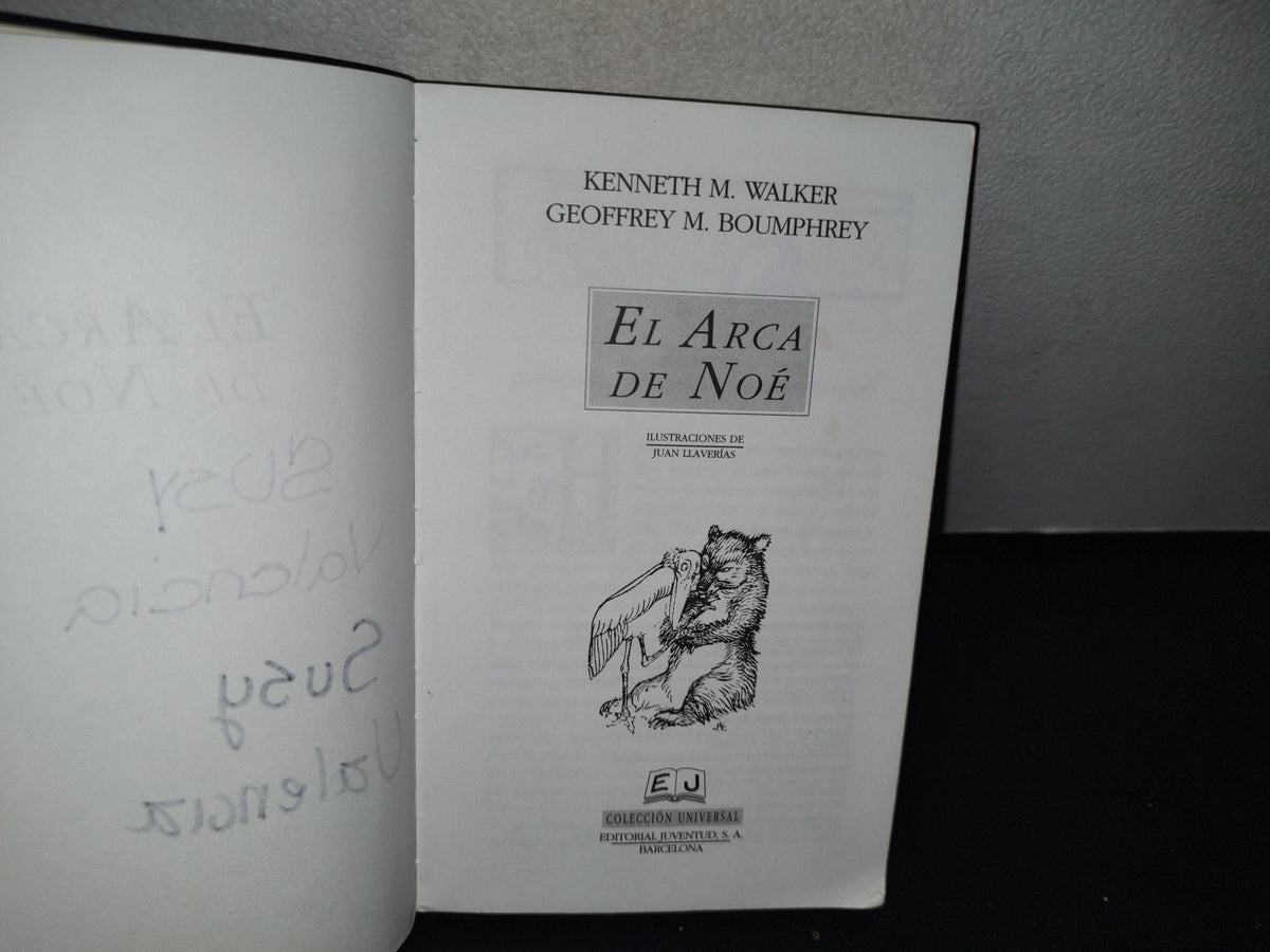 75- Colección Universal. El Arca De Noé - K. M. Walker Y G. M. Boumphrey - 1994