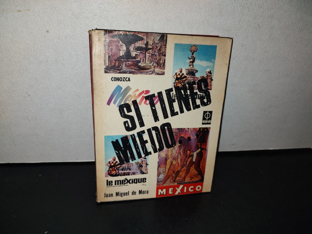 151- Si Tienes Miedo (Novela Con Apéndice) - Juan Miguel De Mora - 1974