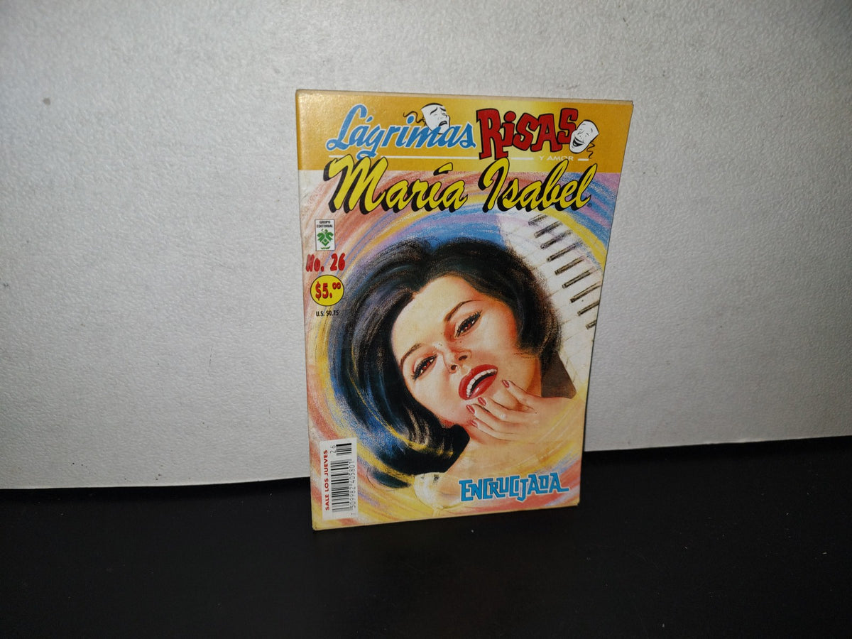 124- Lágrimas, Risas Y Amor: María Isabel. Encrucijada - Año I, No. 26, Enero 2003