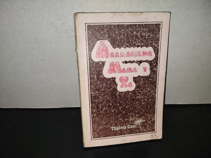 196- El Mormonismo, Mamá Y Yo - Thelma Geer - 1984