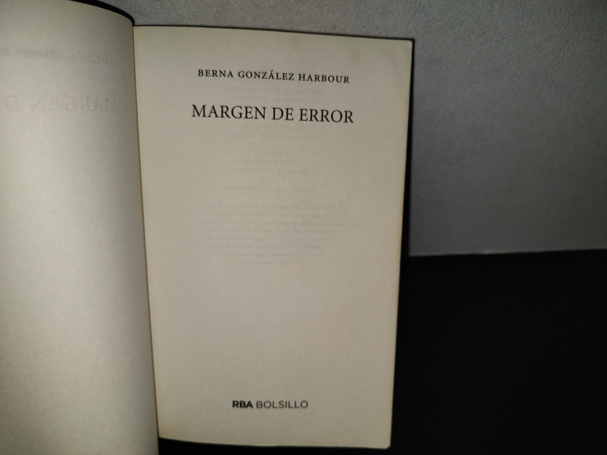 202- Margen De Error - Berna González Harbour - Rba Bolsillo. Primera Edición 2014