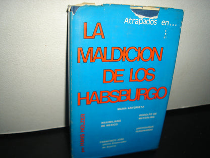 7- La Maldición De Los Habsburgo - Hans Holzer