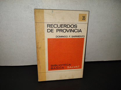 202- Recuerdos De Provincia - Domingo F. Sarmiento - Biblioteca Básica Salvat - 1971
