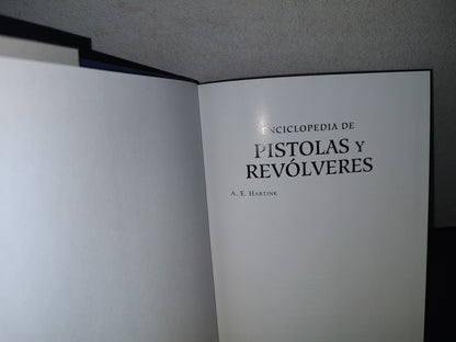 128- Enciclopedia De Pistolas Y Revólveres - A. E. Hartink - 2013