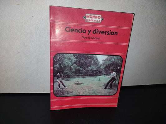 96- Ciencia Y Diversión - Vera R. Webster - El Mundo En Mi Bolsillo - 1987