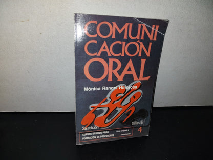 151- Comunicación Oral - Mónica Rangel Hinojosa - Trillas 1990