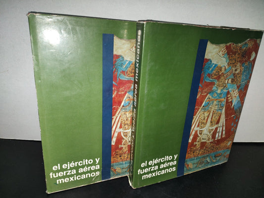 87-2- El Ejército Y Fuerza Aérea Mexicanos - Secretaría De La Defensa Nacional, México - Primera Edición 1979