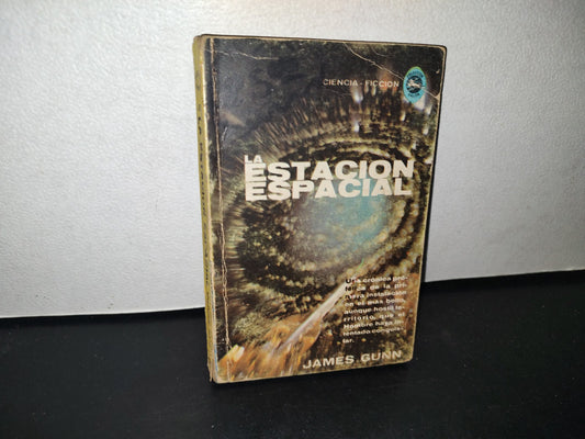 68- La Estación Espacial - James Gunn - Primera Edición 1966