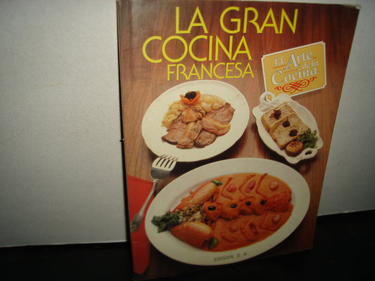18- La Gran Cocina Francesa