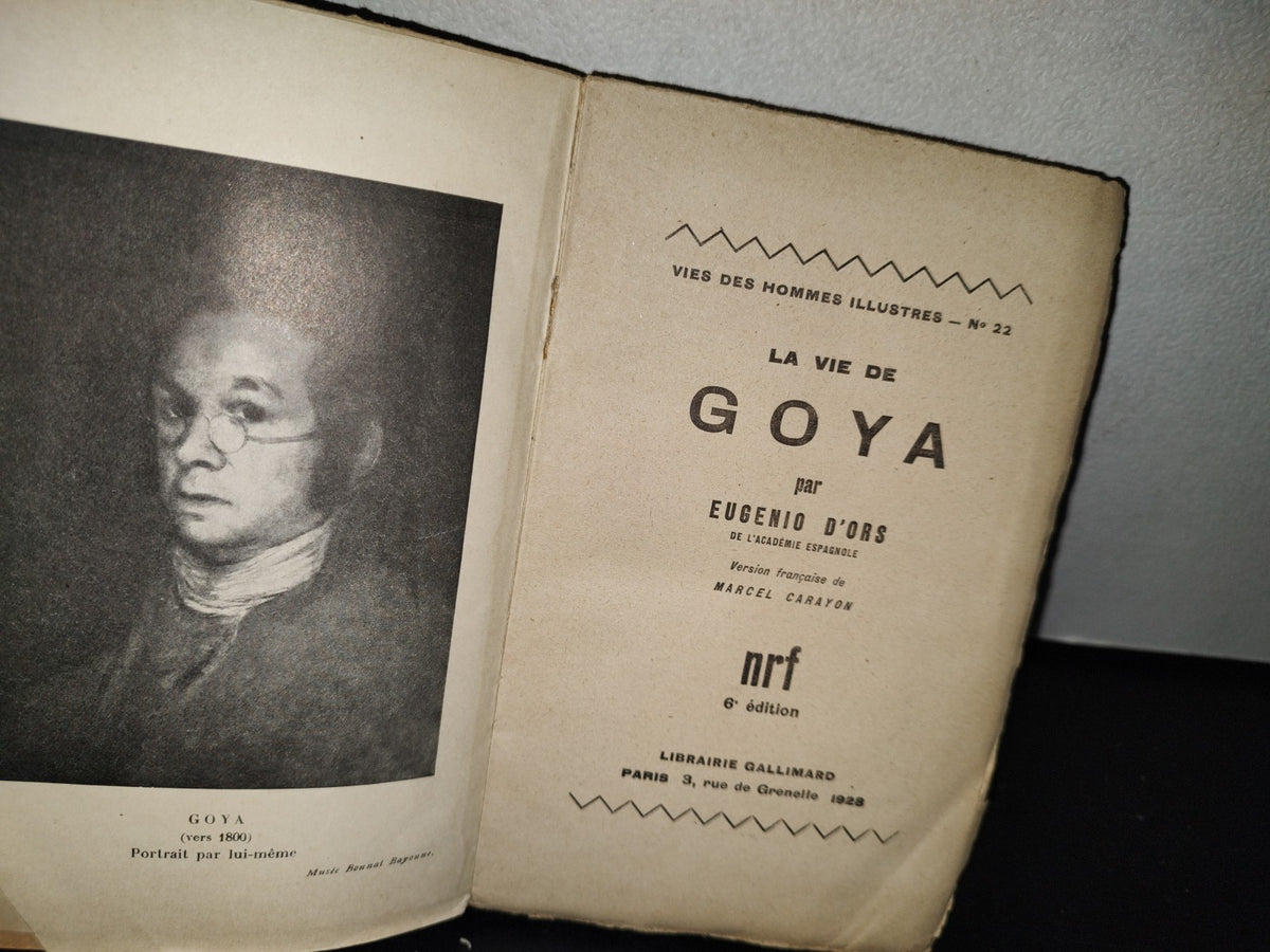 48- La Vie De Goya - Eugenio D'Ors - 1928
