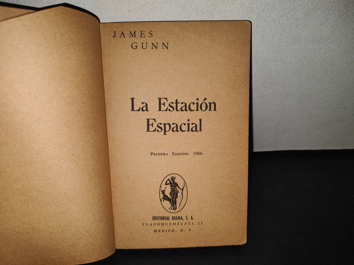 68- La Estación Espacial - James Gunn - Primera Edición 1966