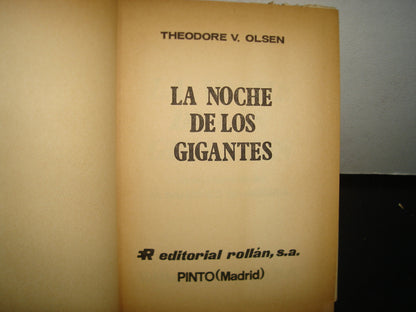 7- La Noche De Los Gigantes - Theodore V. Olsen - 1970