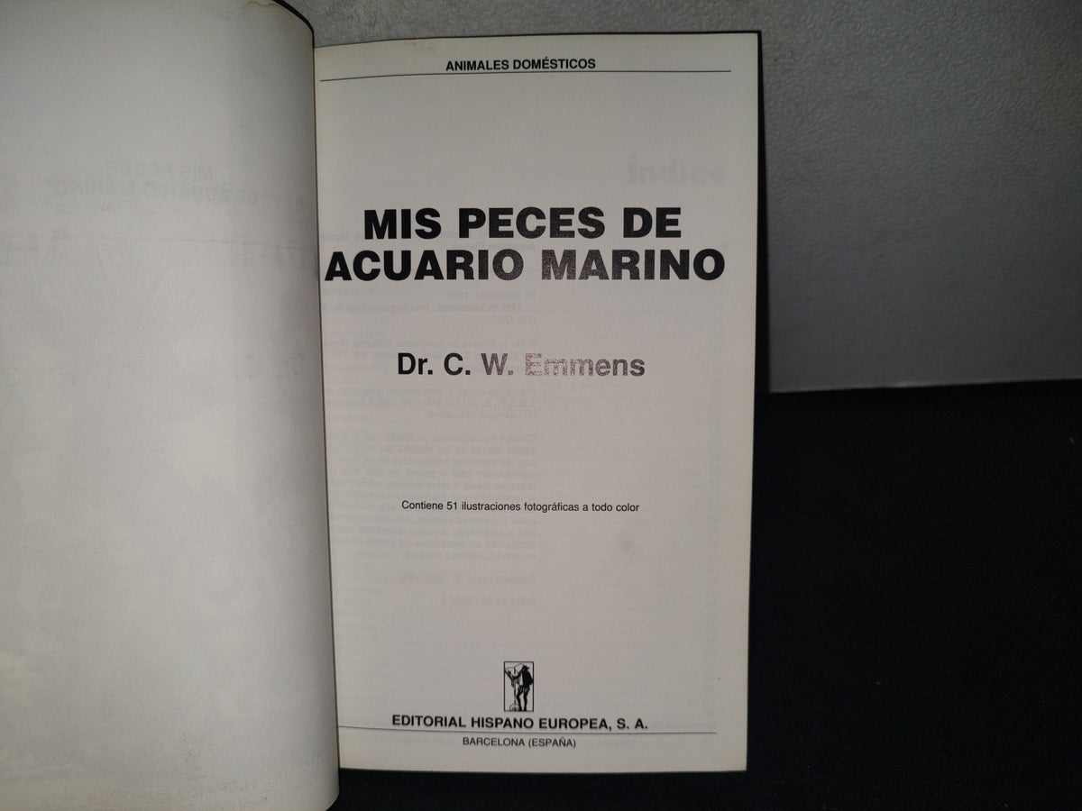 215- Mis Peces De Acuario Marino - Dr. Cliff W. Emmens - Editorial Hispano Europea, 1993
