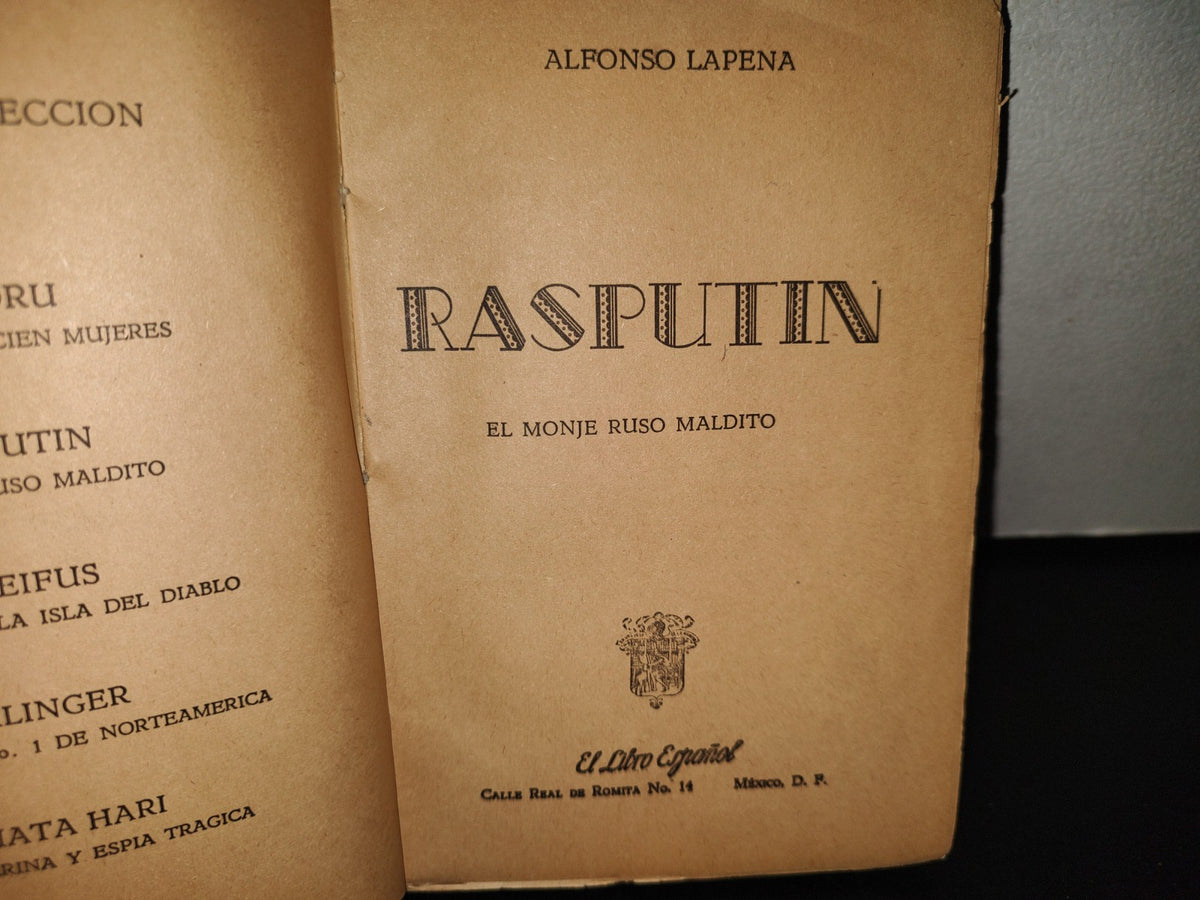 118- Rasputín. El Munje Ruso Maldito - Alfonso Lapena - Editorial El Libro Español - 1958