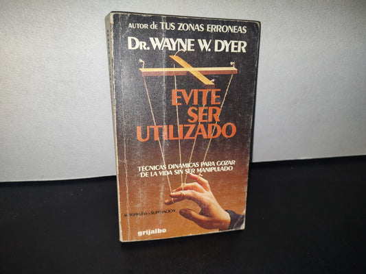80- Evite Ser Utilizado - Dr. Wayne W. Dyer
