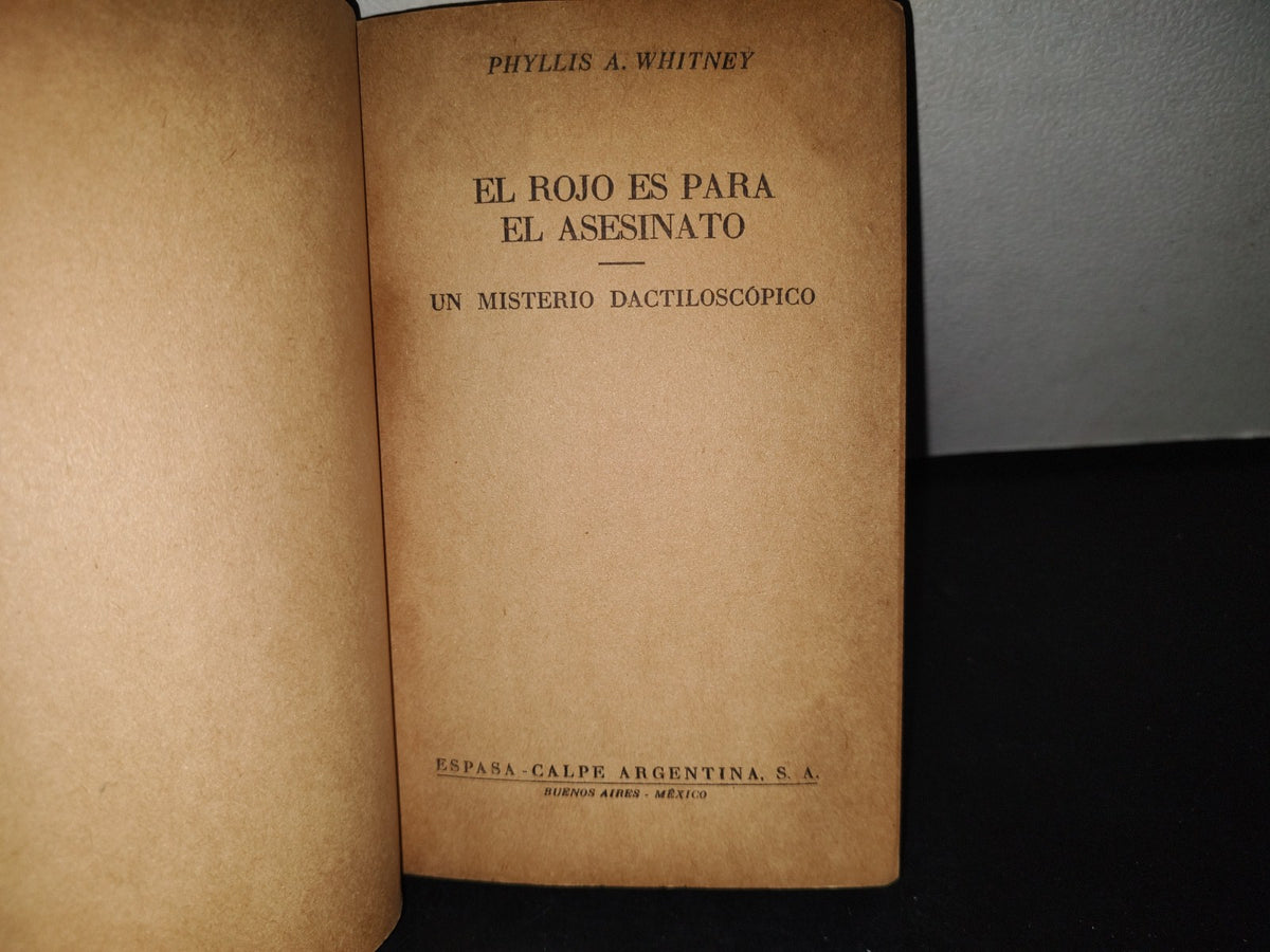 68- El Rojo Es Para El Asesinato / Un Misterio Dactiloscópico - Phyllis A. Whitney - 1946