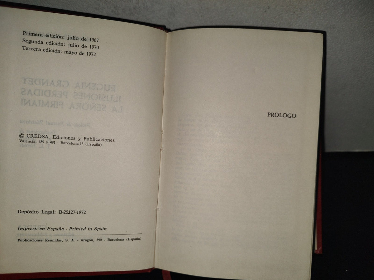 196- Honoré De Balzac Eugenia Grandet, Ilusiones Perdidas, La Señora Firmiani, Credsa Ediciones 1972