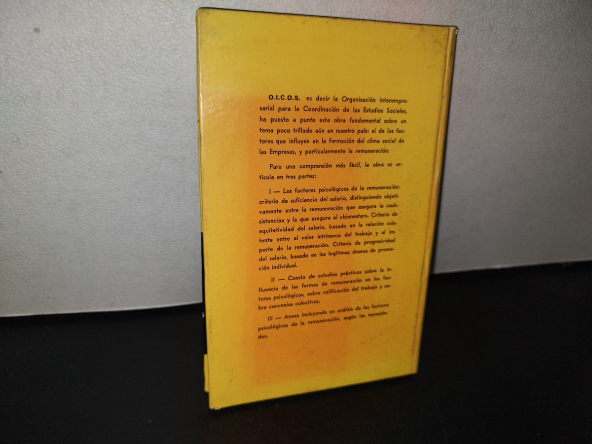 98- La Remuneración Y Sus Efectos Psicológicos - O.I.C.O.S. - Sagitario S. A. 1967