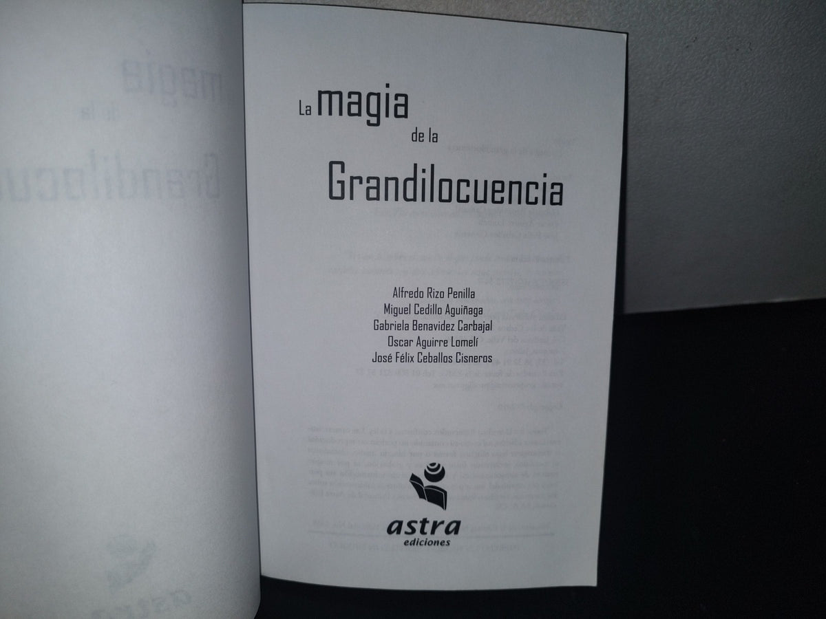 132- La Magia De La Grandilocuencia - Alfredo Rizo Penilla