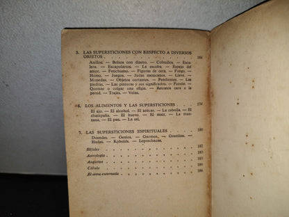 100- Las Supersticiones. Conjuros, Ritos, Espíritus Fastos Y Nefastos - José Befan - 1A. Ed. 1975