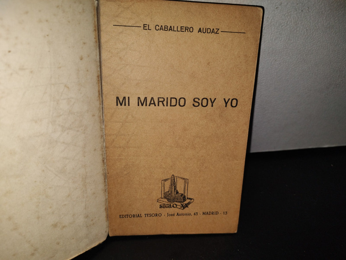 169- Colección Jirafa. Mi Marido Soy Yo. El Caballero Audaz - Editorial Tesoro 1965
