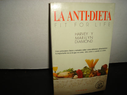 21- La Antidieta. Fit For Life - Harvey Y Marilyn Diamond