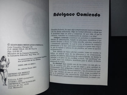 166- Adelgace Comiendo. Colección Una Vida Mejor - Editores Mexicanos Unidos - 1994